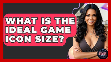 What Is The Ideal Game Icon Size? - Graphic Design Nerd