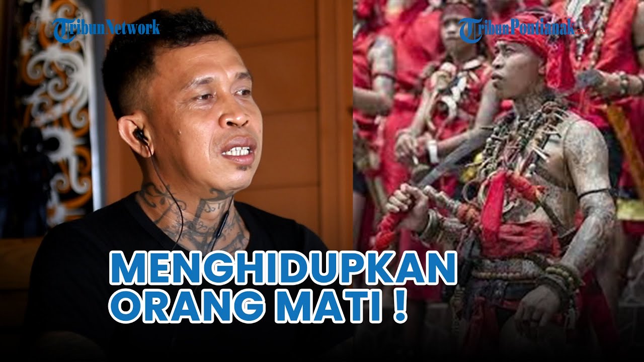 Ida Dayak Viral, Panglima Jilah: Orang Dayak Bisa Menghidupkan Orang Mati❗