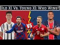 World Football Old XI vs Young XI: Who Wins?