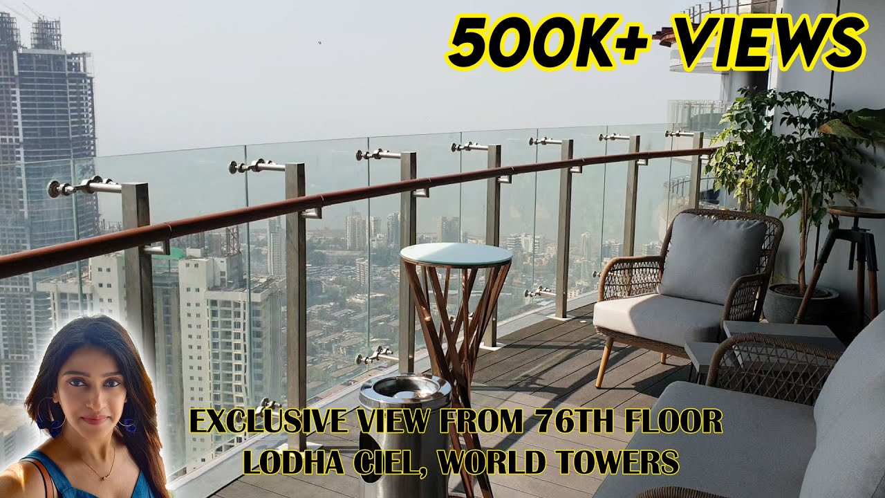 Exclusive Tour of 5000+ sqft  Villa on 76th Floor, Lodha Ciel at Lodha World Towers.