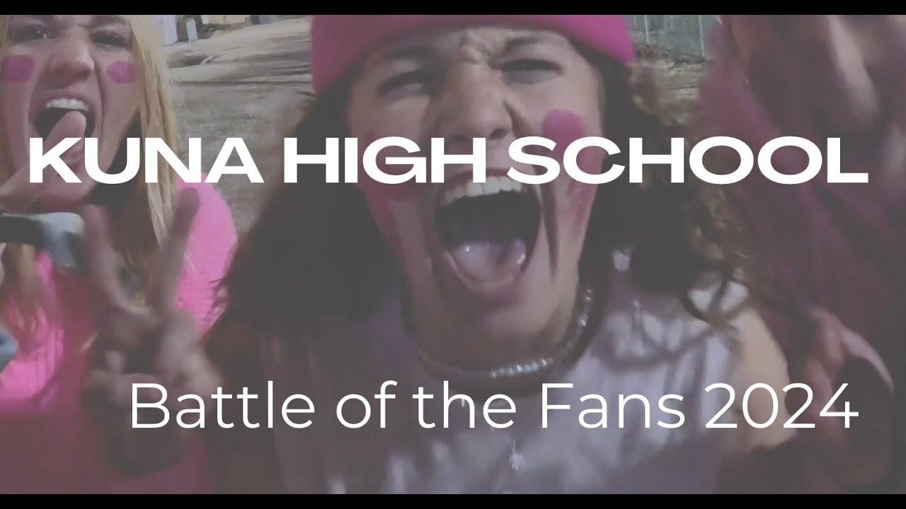 Kuna High School Battle of the Fans 2024