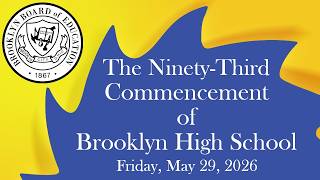 The Ninety-Third Commencement of Brooklyn High School
