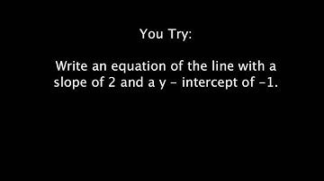 5.1 Write Linear Equations in Slope - Intercept Form