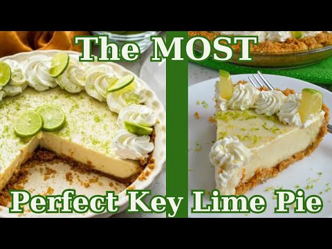 This is it, the MOST Perfect Key Lime Pie Recipe!