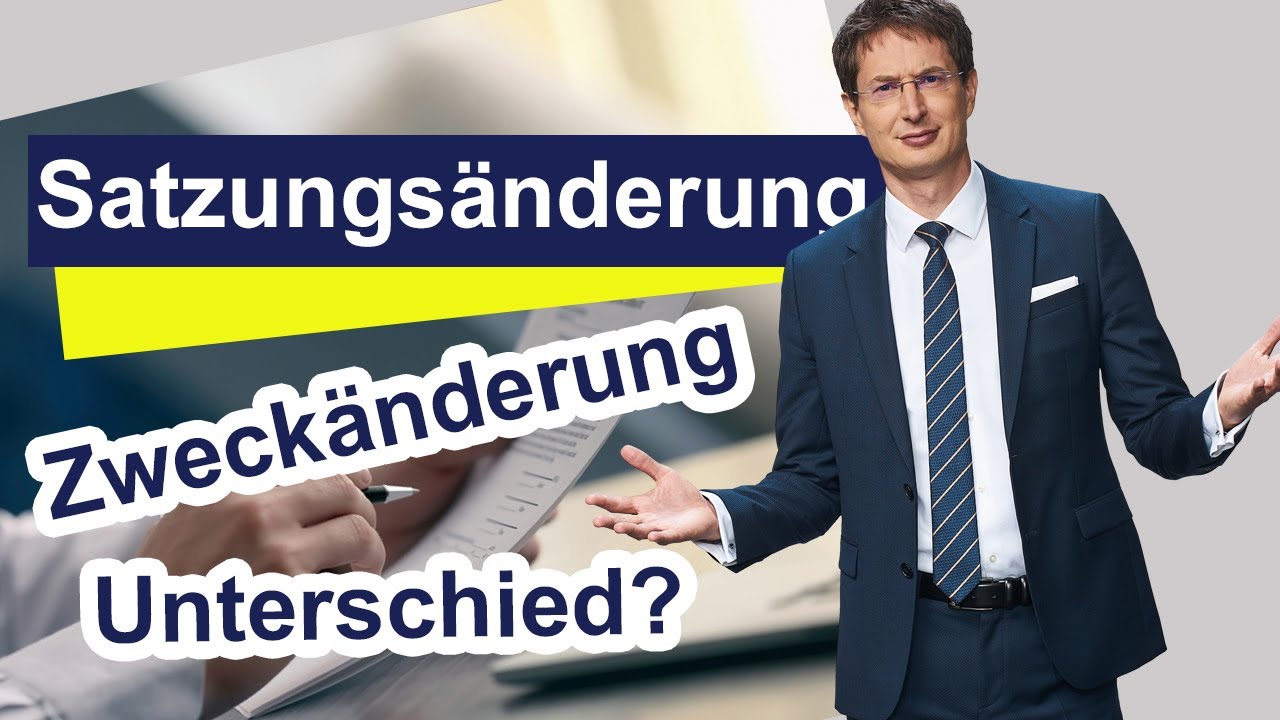 Satzungsänderung oder Zweckänderung bei Vereinen | Macht das einen Unterschied?