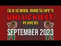 Old school runescapes unluckiest players  september 2023