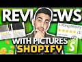 How to add customers product reviews on shopify with pictures