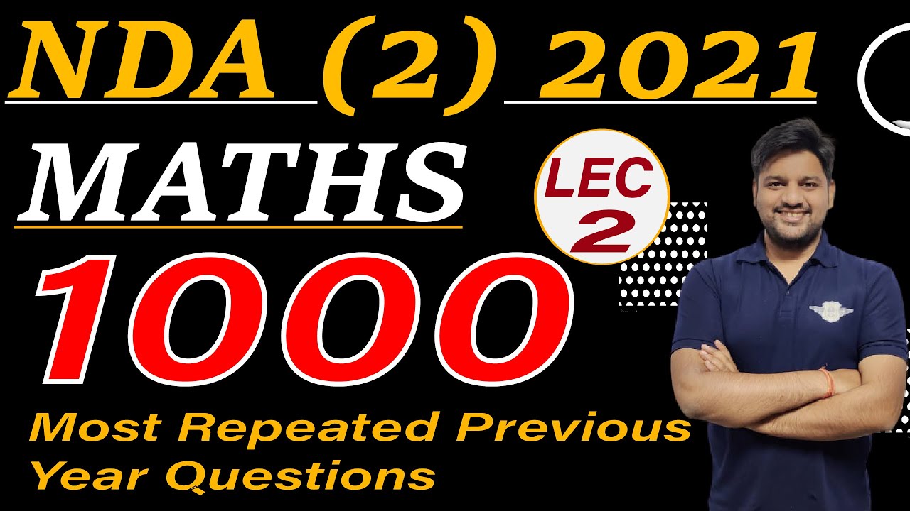 NDA MOST IMPORTANT MATHS QUESTIONS || IMPORTANT NDA QUESTIONS || NDA MATHS IMPORTANT QUENTIONS 2021