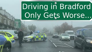 Bad Drivers in Bradford Dashcam UK Crashes Stupid Manoeuvres