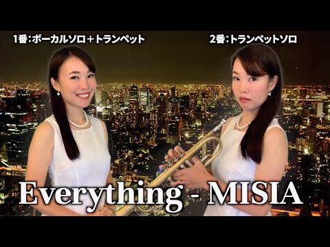 【1番ボーカルソロ＋2番トランペットソロ】Everything - MISIA