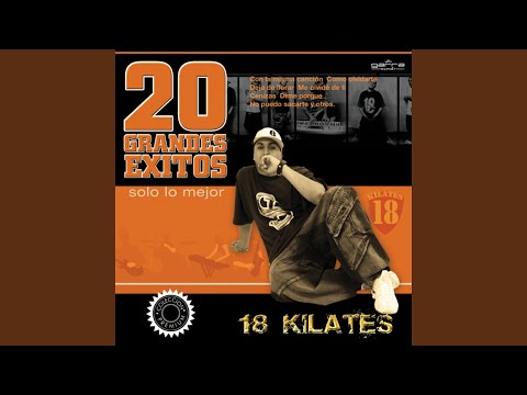 Putar Dónde Estás - 18 Kilates