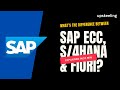 What’s the Difference Between SAP ECC, S/4HANA & Fiori? | Upskeeling