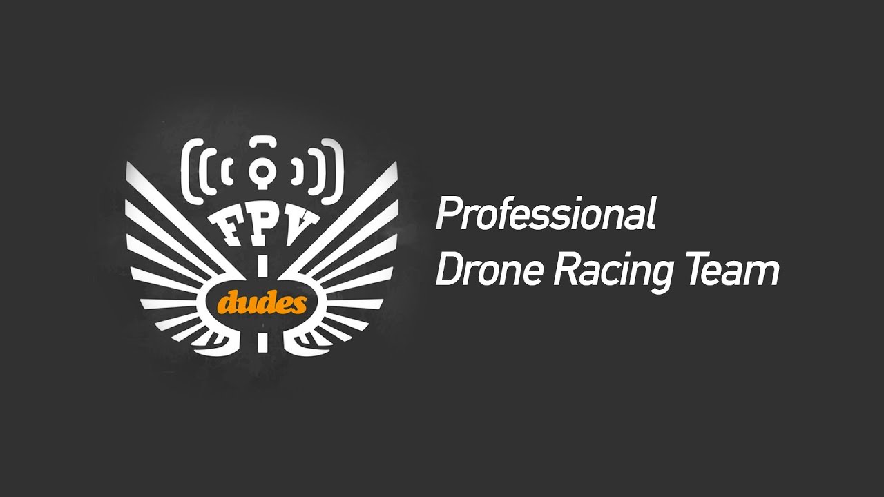 Спортивная команда по Дрон-рейсингу FPVDudes Racing Team // FPVDudes Professional Drone Racing Team