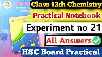 Class 12th Chemistry Practical Notebook|| Experiment no 21 (Mixture no 2) all answers|| 12th Chemist