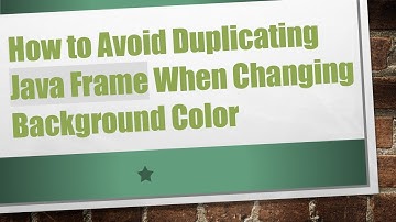 How to Avoid Duplicating Java Frame When Changing Background Color