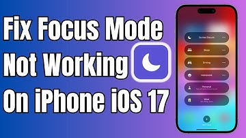 How To Fix iPhone Focus Mode Not Working in iOS 16/17