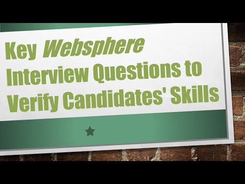 Key Websphere Interview Questions to Verify Candidates' Skills