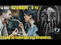 Ella Le Dijo  "O Tu Madre o Yo"...  La respuesta que el le dio, Ella no se lo esperaba