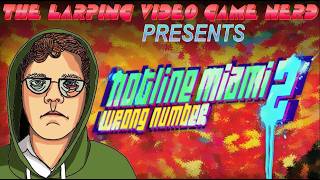 Hotline Miami (PART 2) - Larping Video Game Nerd (LVGN)