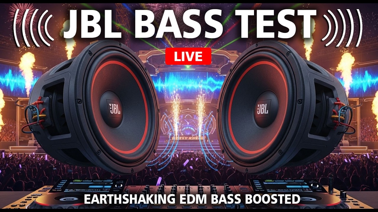 🚀 JBL EXTREME BASS TEST 2026 🔊 EARTHSHAKING EDM BASS BOOSTED MUSIC FOR CAR AUDIO & SUBWOOFER