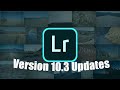 Updates for Lightroom 10.3