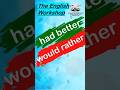 المتشابهات 12 Had Better OR Would Rather