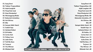 Five Minutes Full Album Terbaru - Lagu Terbaru Five Minutes (Baru Di Rilis) - Viral Di Tiktok