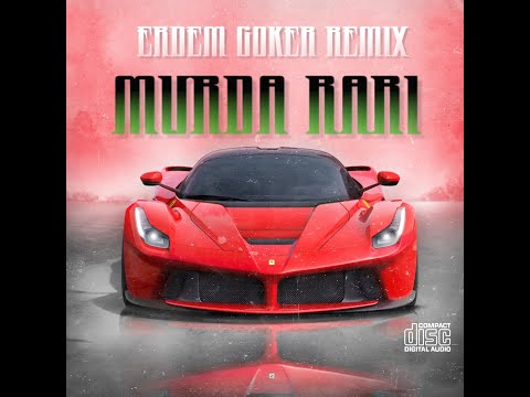 Murda - RARRii (Erdem Göker Remix)
