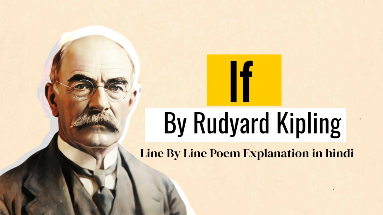 If Poem By Rudyard Kipling Line By Line Explanation