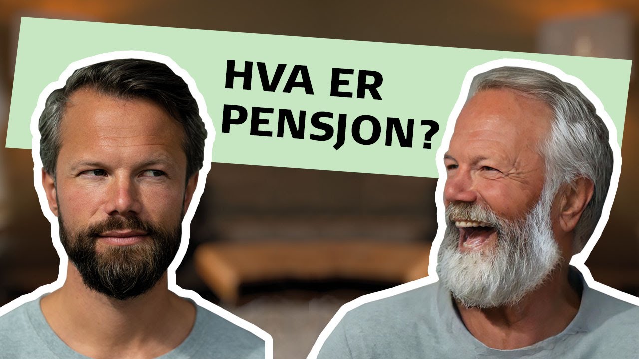 Hva er pensjon?
