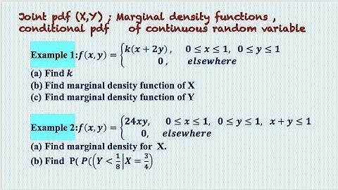 Joint probability density function problems for continuous r.v.[Marginal, conditional  probability]