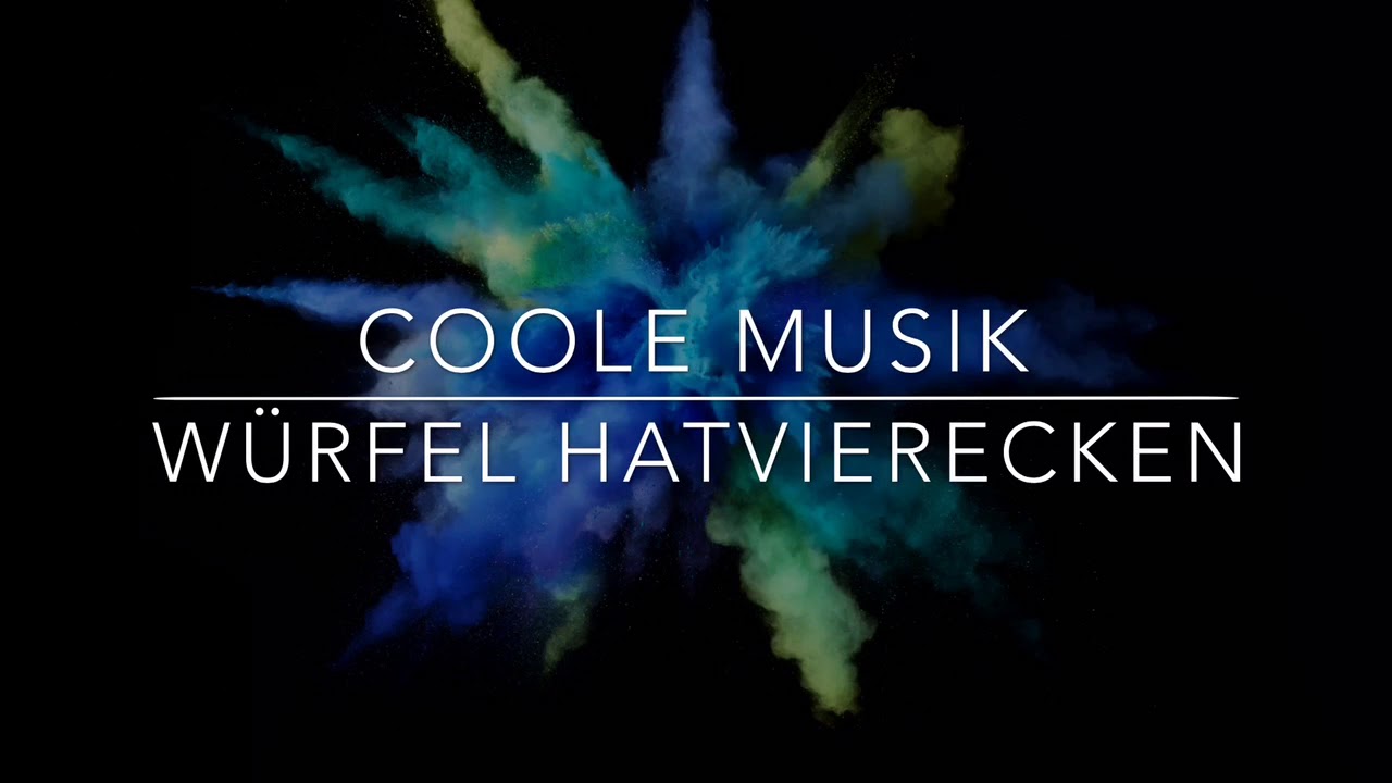 Naja...Musik 🎧 | Würfel Hatvierecken