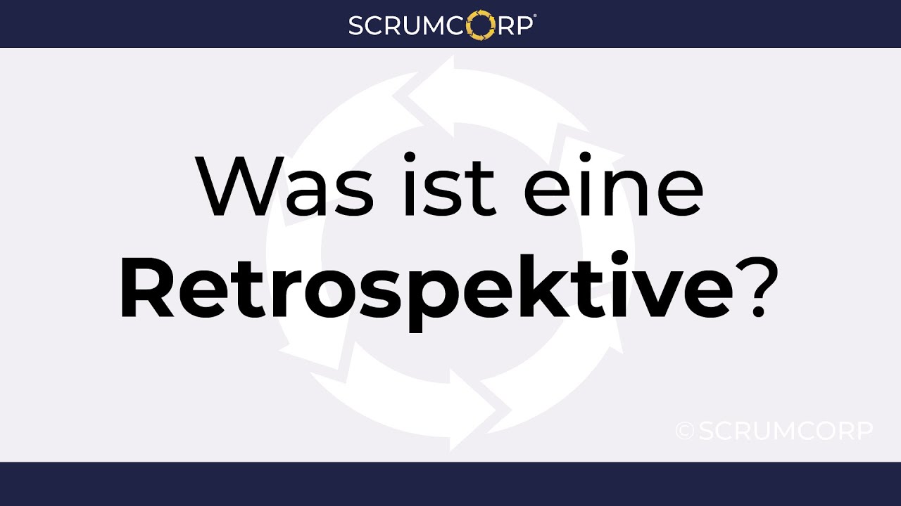 Was ist eine Retrospektive? - YouTube