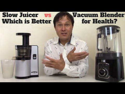 slow-juicer-vs-vacuum-blender-which-is-better-for-health-?