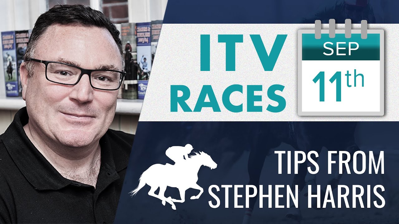 Stephen Harris’ ITV racing tips for Saturday 11th September