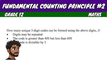 Fundamental Counting Principle #2 (Grade 12 Maths)