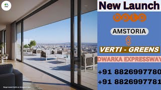 Verti Greens New Launch Review | Best Homes on Dwarka Expressway +91 8826997780