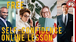 Self-confidence Masterclass. Lesson 1 Free Wealth