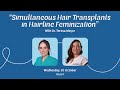 Simultaneous Hair Transplants in Hairline Feminization — With Dr. Teresa Meyer