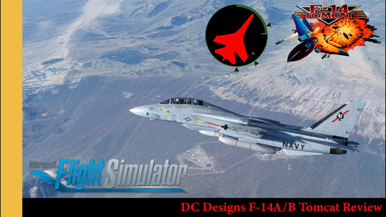 DC Designs F-14A/B Tomcat Review | MSFS | Microsoft Flight Simulator |  Flight Simulator 2020 - YouTube
