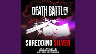 Death Battle: Shredding Silver (Score from the ScrewAttack Series)