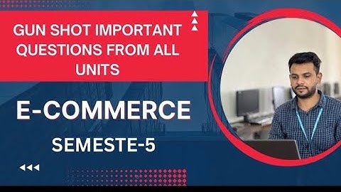 E-COMMERCE || SEMESTER-5 || MOST IMPORTANT QUESTIONS FOR EXAMINATION 2025