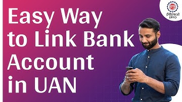 बैंक अकाउंट से यूएएन को कैसे लिंक करें? आइए...आसान तरीके से समझें पूरा प्रोसेस
