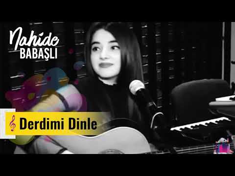 Nahide Babaşlı - Derdimi Dinle