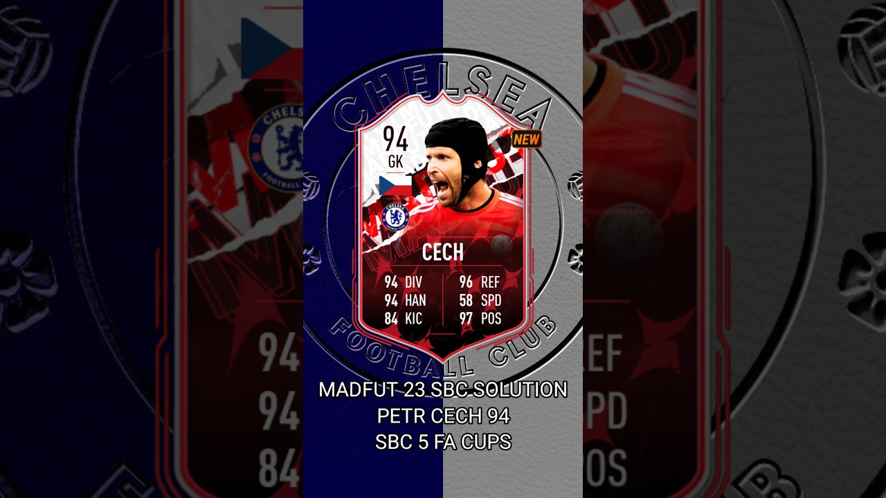 Petr Cech 94 Sbc 5 Fa Cups | Madfut 23 Sbc Solution 