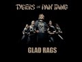 Tygers of pan tang  glad rags official music