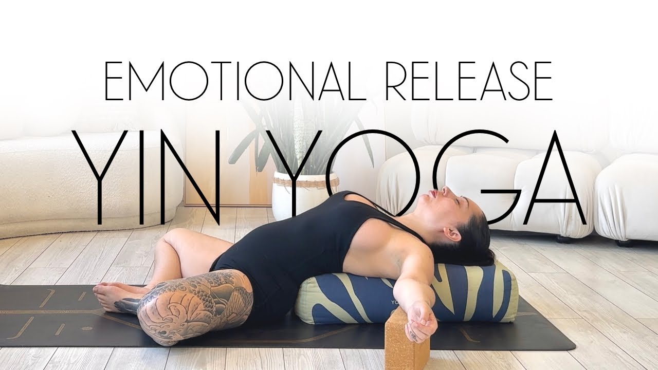 Restorative Yin Yoga for Emotional Release - YouTube