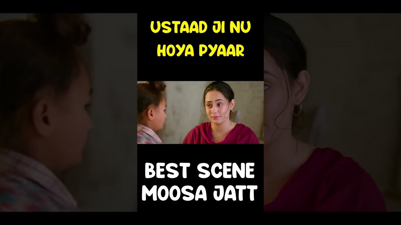 Ustaad Ji Nu Hoya Pyaar | Moosa Jatt | Sidhu Moosewala | Punjabi Movie