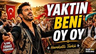 Yaktın Beni Oy Oy - Oynak Hareketli Türkü Davul Zurna