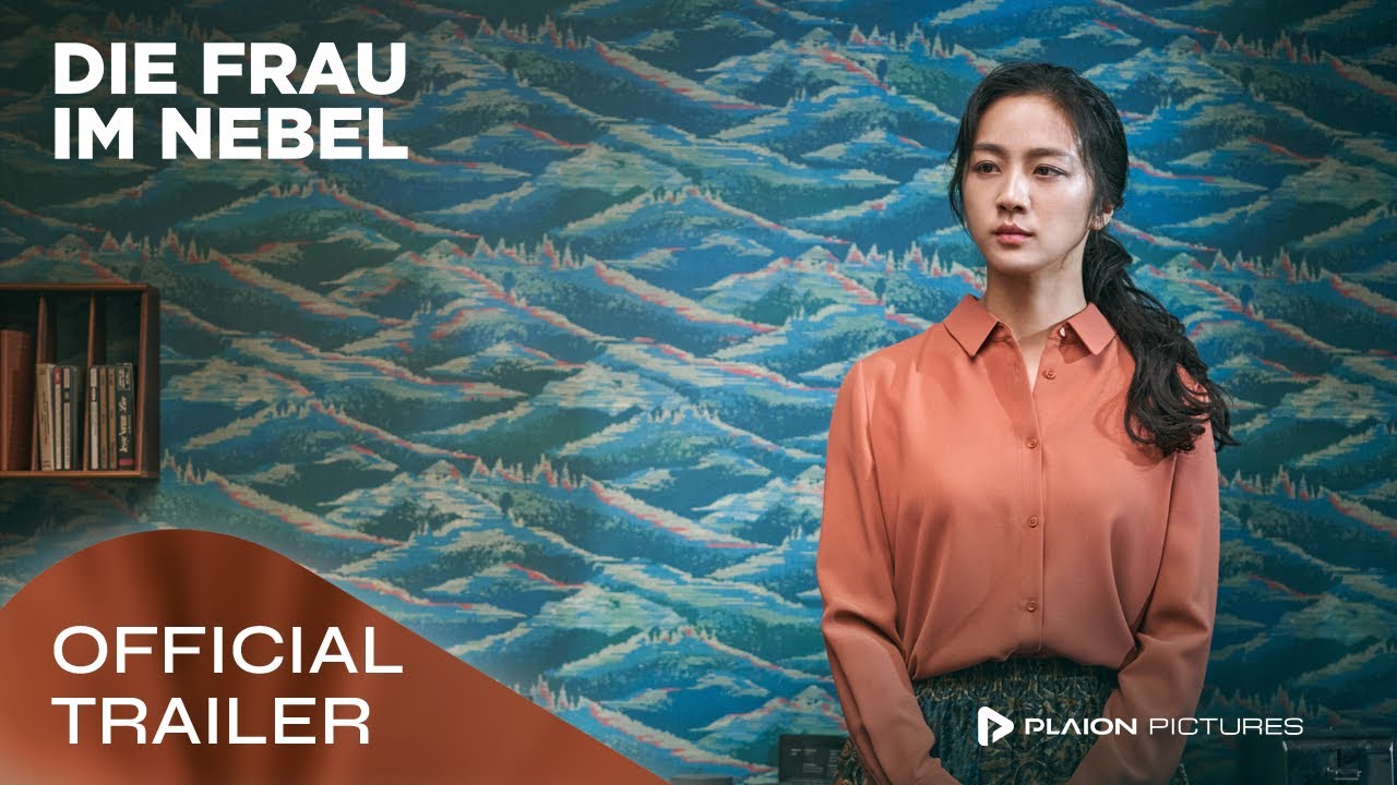 Die Frau im Nebel (Deutscher Trailer) Park Chanwook, Tang Wei,